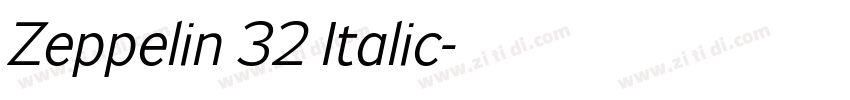 Zeppelin 32 Italic字体转换